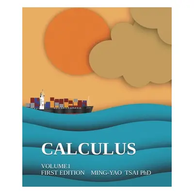 "Calculus: Volume1" - "" ("Tsai Ming-Yao")