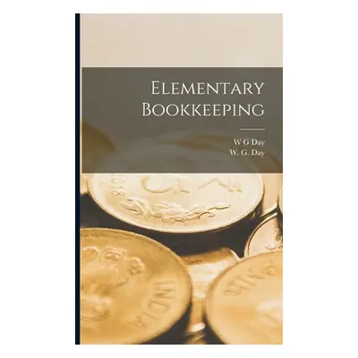 "Elementary Bookkeeping" - "" ("Day W. G.")