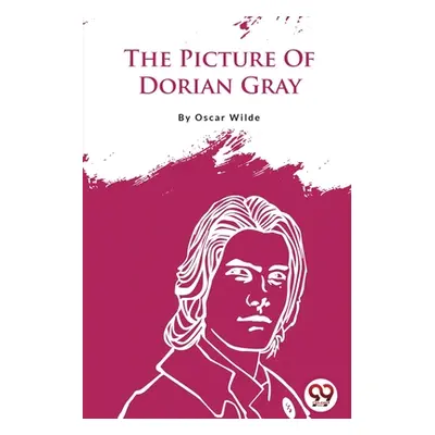 "The Picture Of Dorian Gray" - "" ("Wilde Oscar")