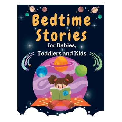 "Bedtime Stories: for Babies, Toddlers and Kids" - "" ("Brothers Colorfull")