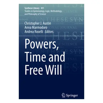 "Powers, Time and Free Will" - "" ("Austin Christopher J.")