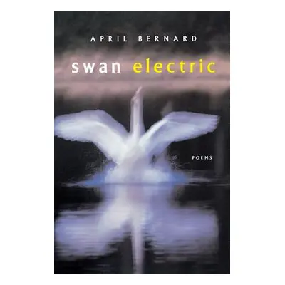 "Swan Electric" - "" ("Bernard April")