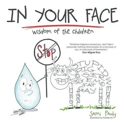 "In your face: Wisdom of the children" - "" ("Pauly Sami")