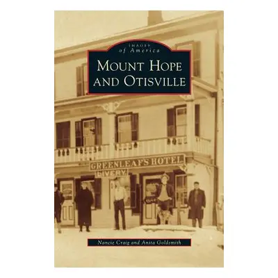 "Mount Hope and Otisville" - "" ("Craig Nancie")