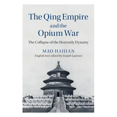 "The Qing Empire and the Opium War" - "" ("Mao Haijian")