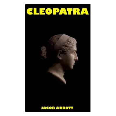 "Cleopatra" - "" ("Abbott Jacob")