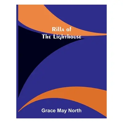 "Rilla of the Lighthouse" - "" ("North Grace")