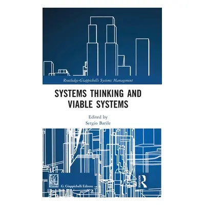 "Systems Thinking and Viable Systems" - "" ("Barile Sergio")