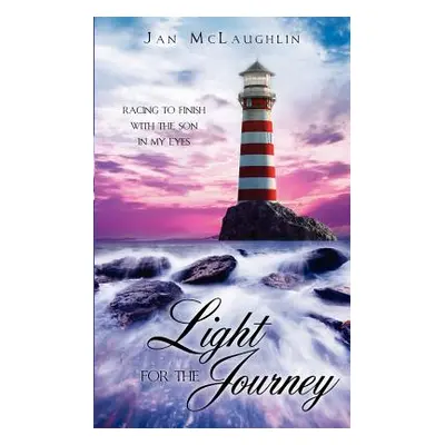 "Light For The Journey" - "" ("McLaughlin Jan")