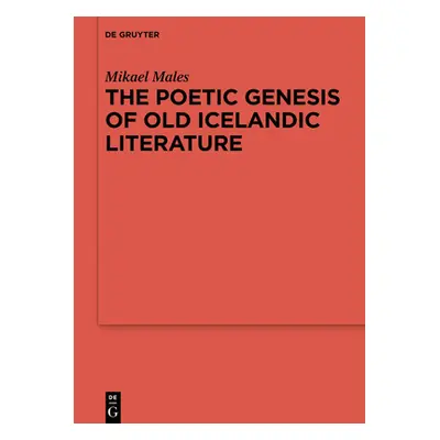 "The Poetic Genesis of Old Icelandic Literature" - "" ("Males Mikael")