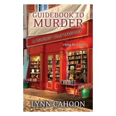 "Guidebook to Murder" - "" ("Cahoon Lynn")