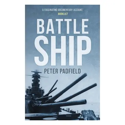 "Battleship" - "" ("Padfield Peter")