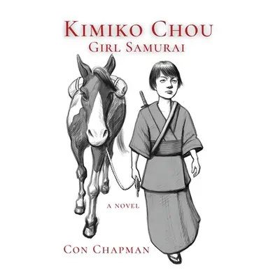 "Kimiko Chou, Girl Samurai" - "" ("Chapman Con")