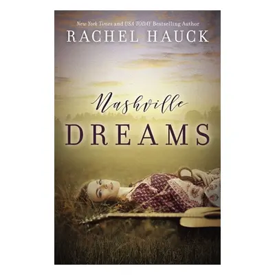 "Nashville Dreams" - "" ("Hauck Rachel")