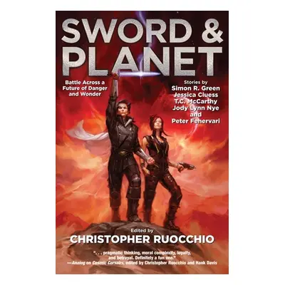 "Sword & Planet" - "" ("Ruocchio Christopher")