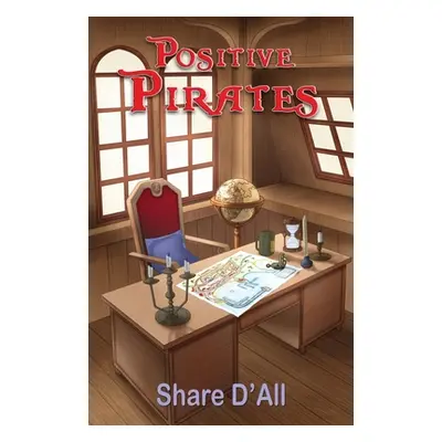 "Positive Pirates" - "" ("D'All Share")