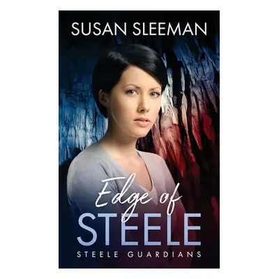 "Edge of Steele" - "" ("Sleeman Susan")