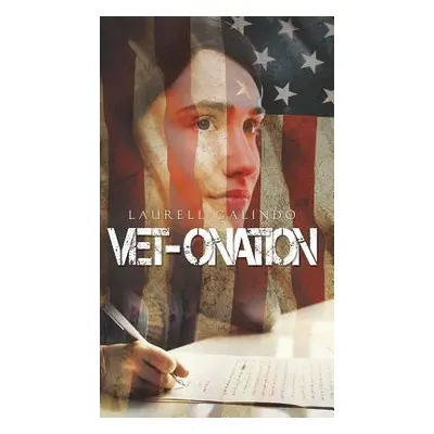 "Vet-Onation" - "" ("Laurell Galindo")