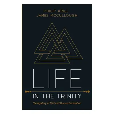 "Life in the Trinity" - "" ("Krill Philip")