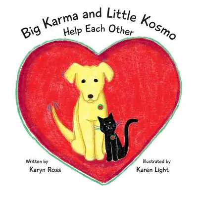 "Big Karma and Little Kosmo Help Each Other" - "" ("Light Karen")