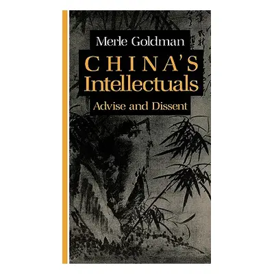 "Chinas Intell Advise P" - "" ("Goldman Merle")