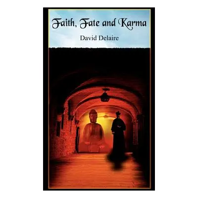 "Faith, Fate and Karma" - "" ("Delaire David")