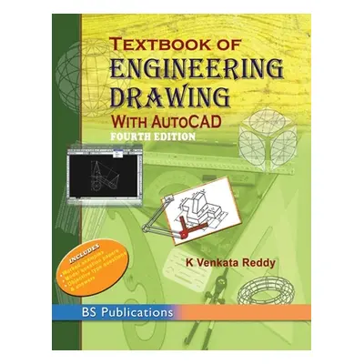 "Textbook of Engineering Drawing: with AutoCAD" - "" ("Reddy K. Venkata")