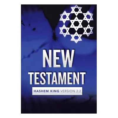 "New Testament: Hashem King Version 2.2" - "" ("Jarrett Jeremiah")