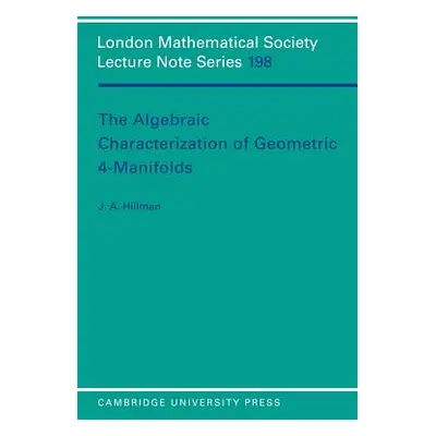 "The Algebraic Characterization of Geometric 4-Manifolds" - "" ("Hillman J. A.")