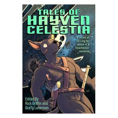 "Tales of Hayven Celestia" - "" ("Luterman Gre7g")