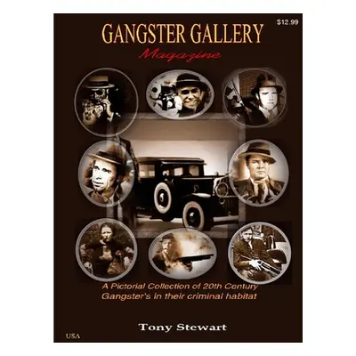 "Gangster Gallery ISBN" - "" ("Stewart Tony")