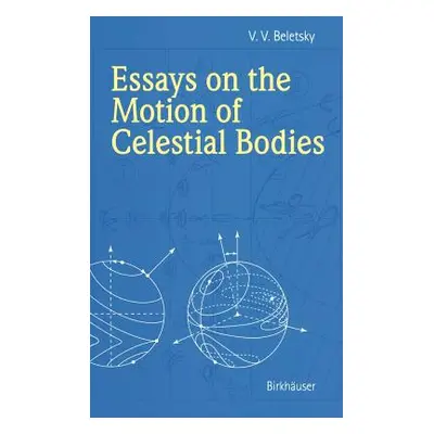 "Essays on the Motion of Celestial Bodies" - "" ("Beletsky V. V.")