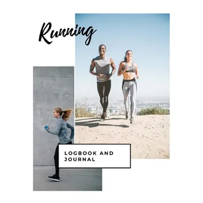 "Running Journal" - "" ("Goodwin Joanna")