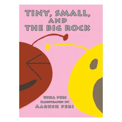 "Tiny, Small, and the Big Rock" - "" ("Peri Usha")