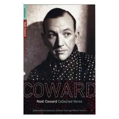 "Noel Coward Collected Verse" - "" ("Coward Nol")