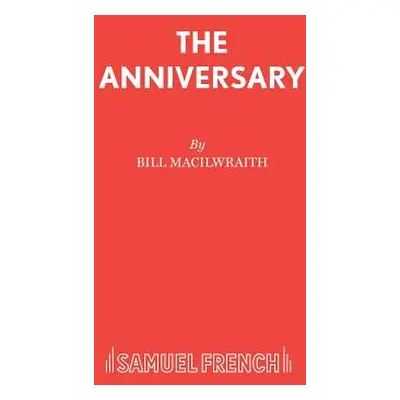 "The Anniversary" - "" ("Macilwraith Bill")