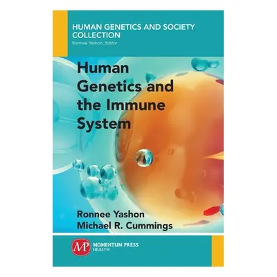 "Human Genetics and the Immune System" - "" ("Yashon Ronnee")