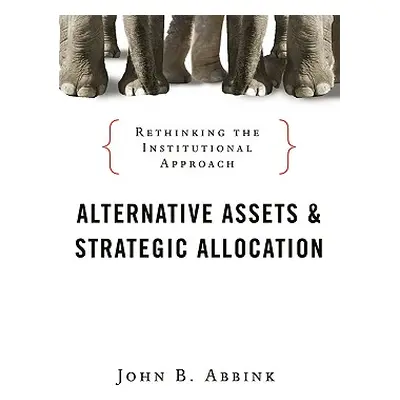 "Alternative Assets (Bloomberg)" - "" ("Abbink John B.")