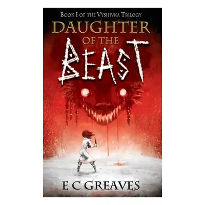 "Daughter of the Beast" - "" ("Greaves E. C.")