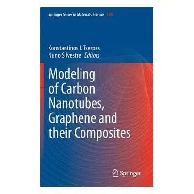 "Modeling of Carbon Nanotubes, Graphene and Their Composites" - "" ("Tserpes Konstantinos I.")