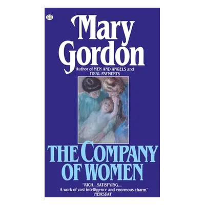 "The Company of Women" - "" ("Gordon Mary")