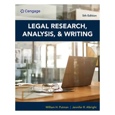 "Legal Research, Analysis, and Writing" - "" ("Putman William H.")