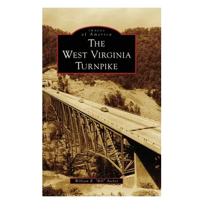 "West Virginia Turnpike" - "" ("Archer William R.")