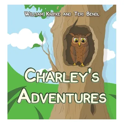 "Charley's Adventures" - "" ("Knifke William")