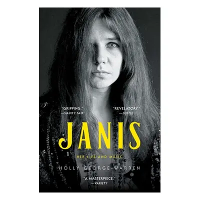 "Janis: Her Life and Music" - "" ("George-Warren Holly")