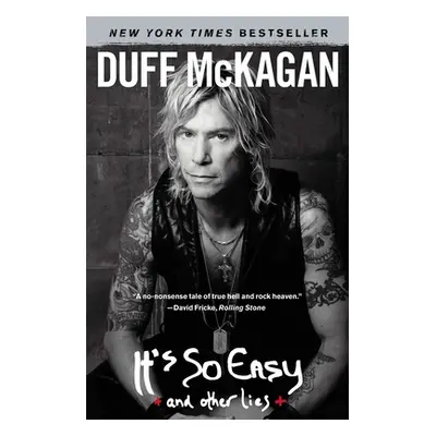 "It's So Easy: And Other Lies" - "" ("McKagan Duff")