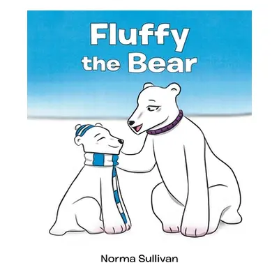 "Fluffy the Bear" - "" ("Sullivan Norma")