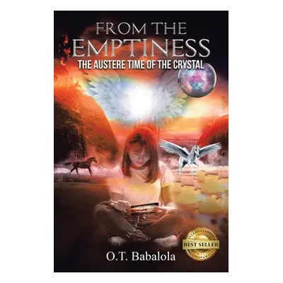 "From the Emptiness: The Austere Time of the Crystal" - "" ("Babalola O. T.")