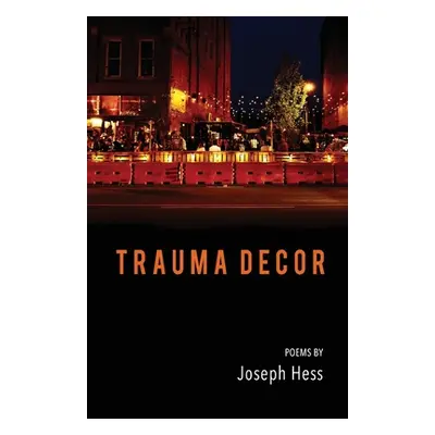 "Trauma Decor" - "" ("Hess Joseph")