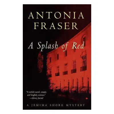 "Splash of Red" - "" ("Fraser Antonia")